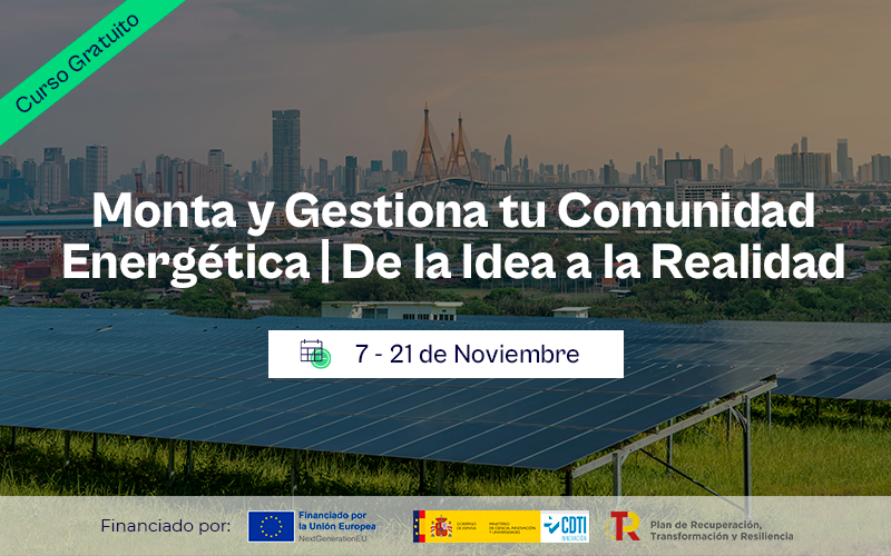 Curso Monta y gestiona tu Comunidad Energética